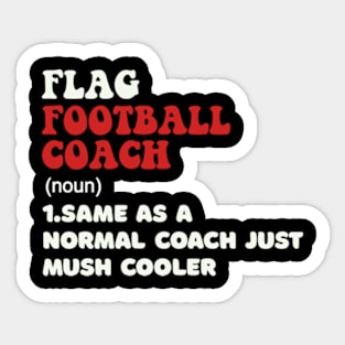 Funny Flag Football Coach Definition Best Coach Ever Sticker